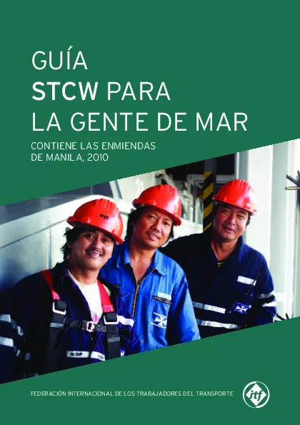 Guía STCW para la gente de mar con referencia a las enmiendas de Manila